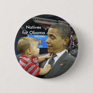 Badge Rond 5 Cm Indigènes pour Obama
