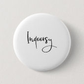 Badge Rond 5 Cm Indoorsy Script Funny  (Devant)