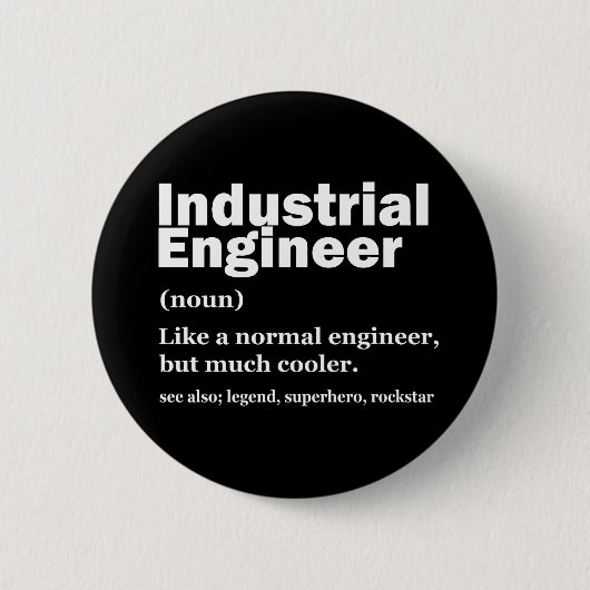 Badge Rond 5 Cm Industrial Engineering Funny Engineer (Devant)