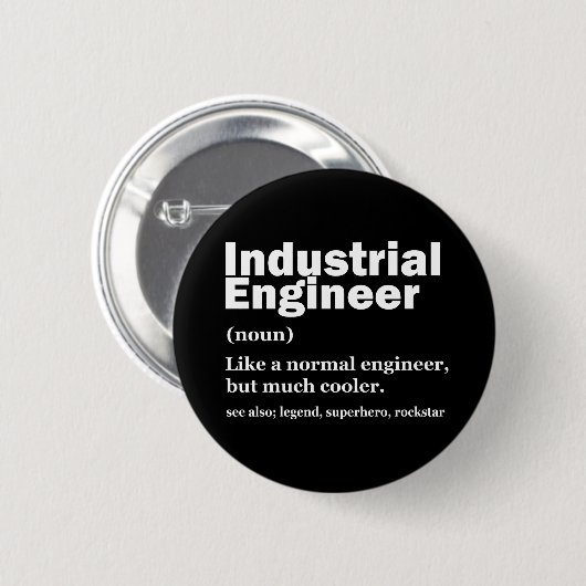 Badge Rond 5 Cm Industrial Engineering Funny Engineer (Devant & derrière)