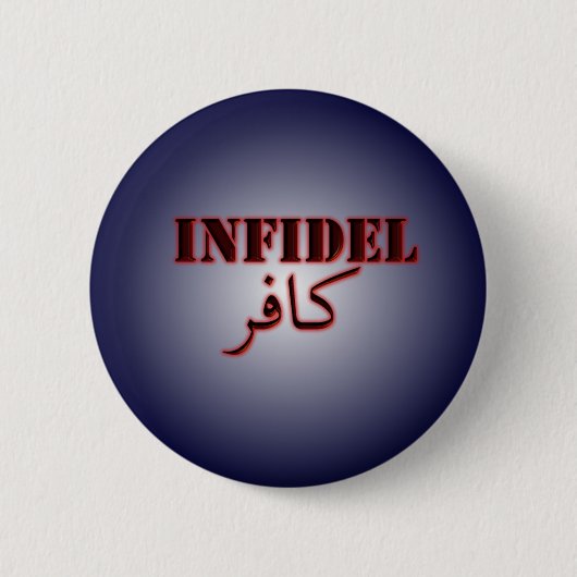 Badge Rond 5 Cm Infidèle (kafir) (Devant)