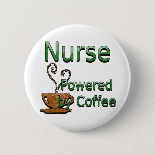 Badge Rond 5 Cm Infirmière actionnée par le café (Devant)