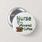 Badge Rond 5 Cm Infirmière actionnée par le café (Devant & derrière)