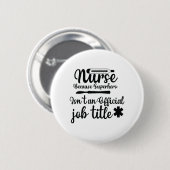 Badge Rond 5 Cm Infirmière Cadeau Parce Que Superhero (Devant & derrière)