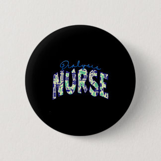 Badge Rond 5 Cm Infirmière de dialyse drôle drôle Néphrologie Soin