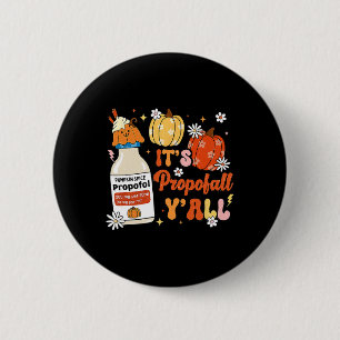 Badge Rond 5 Cm Infirmière de réanimation Halloween C'est Propofal