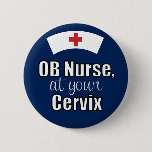 Badge Rond 5 Cm Infirmière d'OB à votre bleu marine de cervix