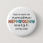 Badge Rond 5 Cm Infirmière en néphrologie drôle Appréciation stupé (Devant)
