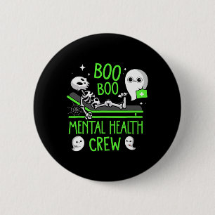 Badge Rond 5 Cm Infirmière en santé mentale Psych Boo Boo Équipage