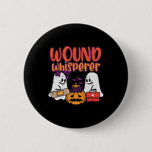 Badge Rond 5 Cm Infirmière fantôme Wound Whisperer Infirmière Hall