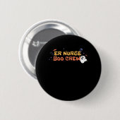 Badge Rond 5 Cm infirmière infirmière Boo Crew Urgence infirmière (Devant & derrière)