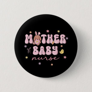 Badge Rond 5 Cm Infirmière Mère Bébé Pâques Jour MBU Lapin de Pâqu