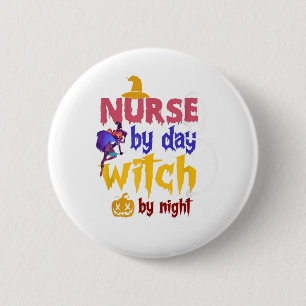 Badge Rond 5 Cm Infirmière Par Jour Sorcière Par Nuit Vintage Hall