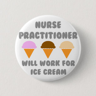 Badge Rond 5 Cm Infirmière praticienne ... Travaillera Pour La Cr