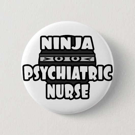 Badge Rond 5 Cm Infirmière psychiatrique Ninja (Devant)