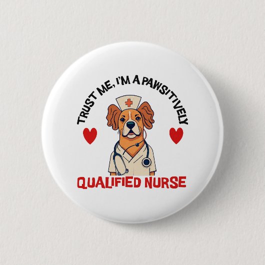 Badge Rond 5 Cm Infirmière qualifiée Pawsitively (Devant)