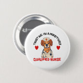 Badge Rond 5 Cm Infirmière qualifiée Pawsitively (Devant & derrière)