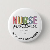 Badge Rond 5 Cm Infirmière sur mesure Praticien NP Infirmière dipl (Devant)