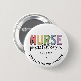 Badge Rond 5 Cm Infirmière sur mesure Praticien NP Infirmière dipl