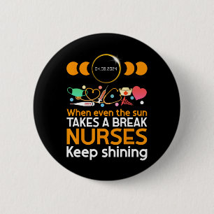 Badge Rond 5 Cm Infirmière Tâches Quotidiennes Vs Total Éclipse So
