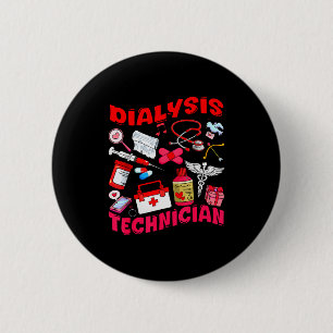 Badge Rond 5 Cm Infirmière technicienne en dialyse Outils de trava