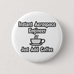 Badge Rond 5 Cm Ingénieur aérospatial instantané... Ajoutez sim