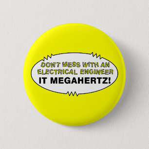 Badge Rond 5 Cm Ingénieur électrique Megahertz Oval