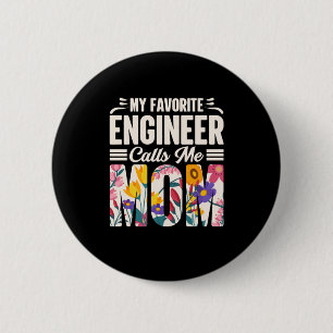 Badge Rond 5 Cm Ingénieur Mon ingénieur favori m'appelle maman