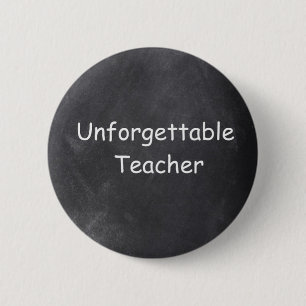 Badge Rond 5 Cm Inoubliable enseignant Chalkboard Design Idée cade