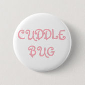 Badge Rond 5 Cm Insecte de caresse (Devant)