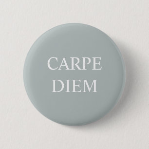 Badge Rond 5 Cm Insigne de citation latine Carpe Diem
