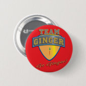 Badge Rond 5 Cm Insigne de gingembre d'équipe (Devant & derrière)