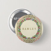 Badge Rond 5 Cm Insigne de Hamlet (Devant & derrière)