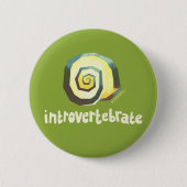 Badge Rond 5 Cm Insigne d'introduction de l'escargot (Devant)