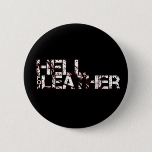 Badge Rond 5 Cm Insigne : Enfer pour le cuir