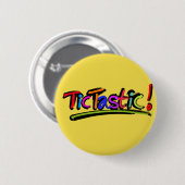 Badge Rond 5 Cm Insigne jaune de TicTastic ! (Devant & derrière)