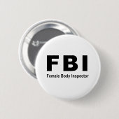 Badge Rond 5 Cm Inspecteur de corps féminin (Devant & derrière)