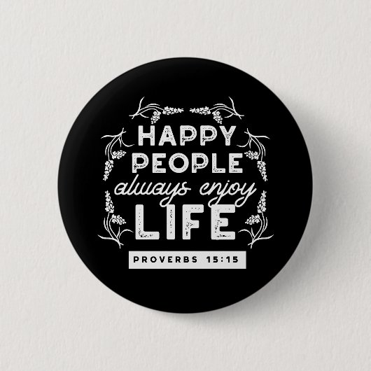 Badge Rond 5 Cm Inspirational Christian Quote from Proverbs 15:15 (Devant)