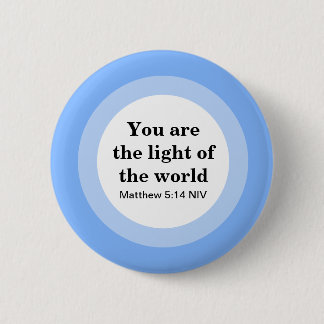 Badge Rond 5 Cm Inspirationnel Vous êtes la lumière du bleu du mon