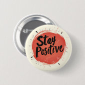 Badge Rond 5 Cm Inspirer "Restez positif" Bouton Pin (Devant & derrière)