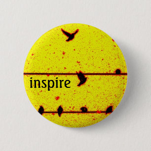 Badge Rond 5 Cm inspirez la goupille
