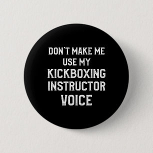 Badge Rond 5 Cm Instructrice de kickboxing Entraînement de kick bo