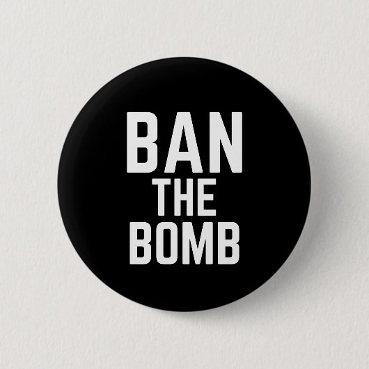 Badge Rond 5 Cm Interdire La Bombe - Slogan Anti-Guerre (Devant)