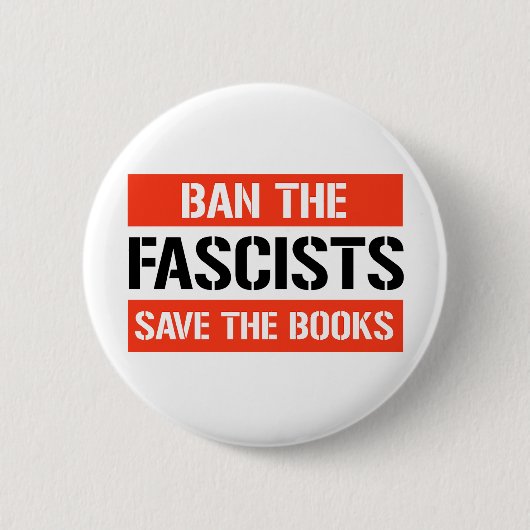 Badge Rond 5 Cm Interdire les fascistes sauver les livres (Devant)