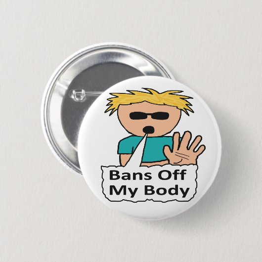 Badge Rond 5 Cm Interdire Mon Corps (Devant & derrière)