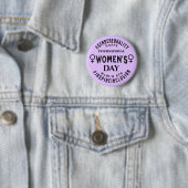 Badge Rond 5 Cm International Women's Day | March 8th Equality (En situation)