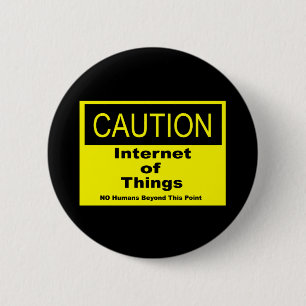 Badge Rond 5 Cm Internet des objets IoT Avertissement Signal d'ave