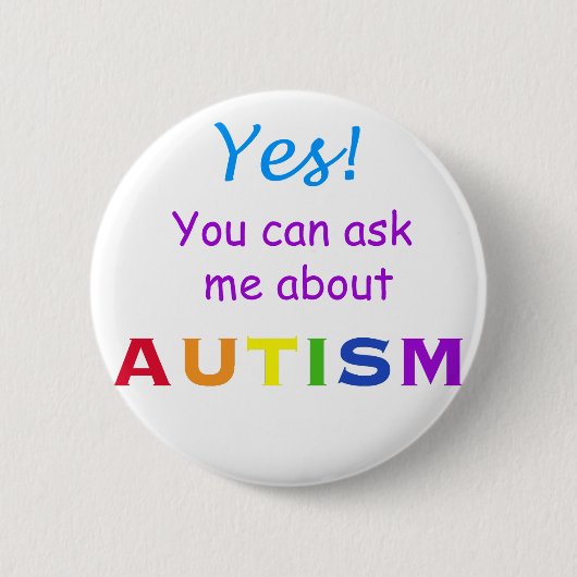 Badge Rond 5 Cm Interrogez-moi au sujet de l'autisme (Devant)