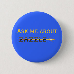 Badge Rond 5 Cm Interrogez-moi au sujet de Zazzle