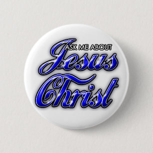 Badge Rond 5 Cm Interrogez-moi au sujet du Jésus-Christ